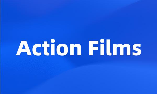 Action Films