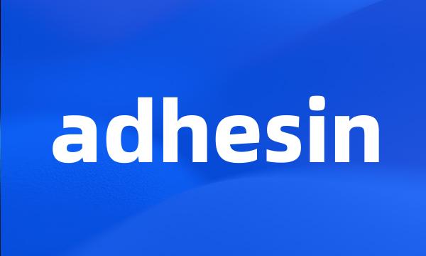 adhesin