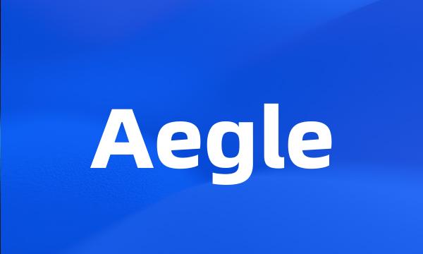 Aegle