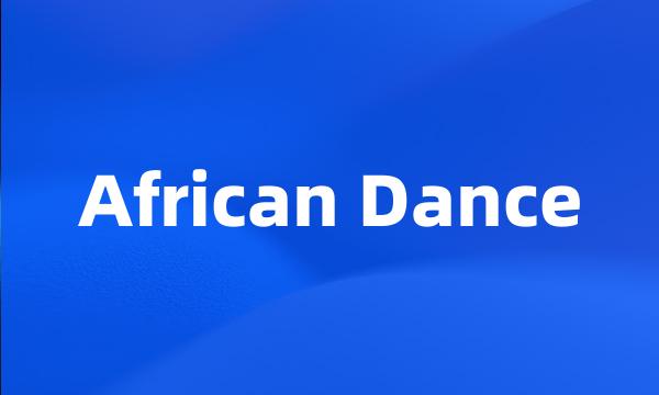 African Dance