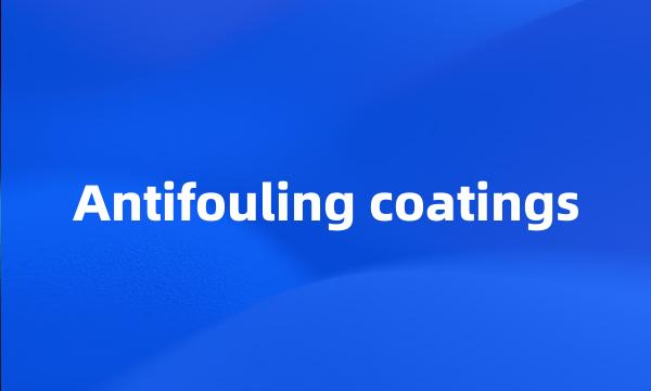 Antifouling coatings