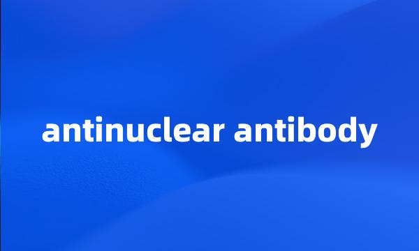 antinuclear antibody