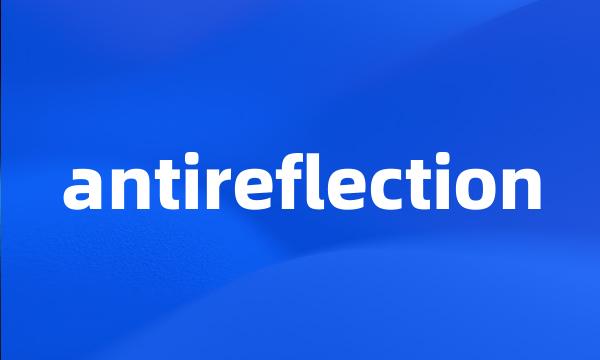 antireflection