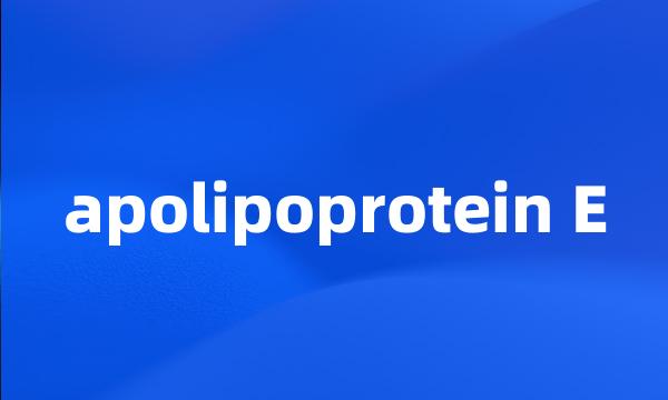 apolipoprotein E