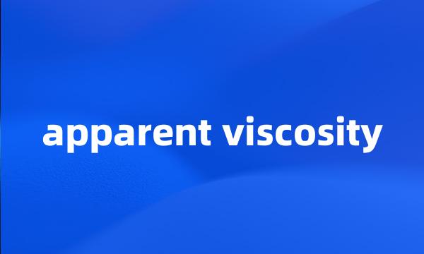 apparent viscosity