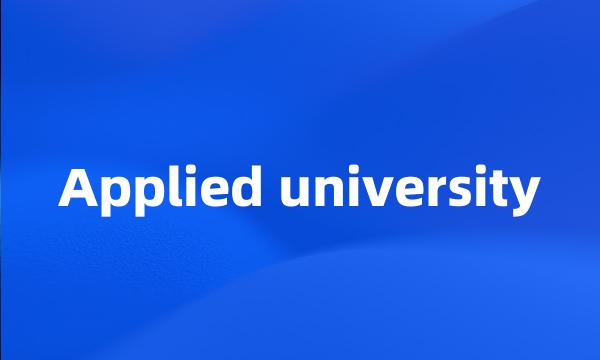 Applied university