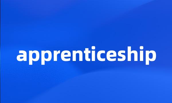 apprenticeship