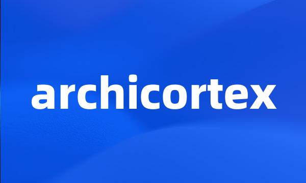 archicortex