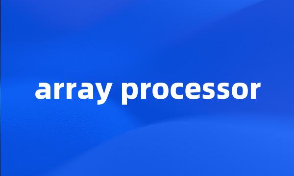 array processor