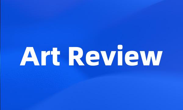 Art Review