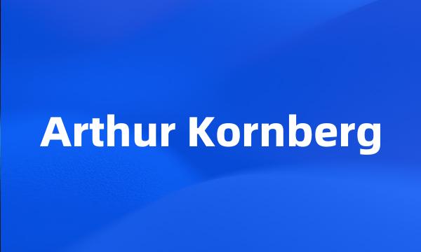 Arthur Kornberg