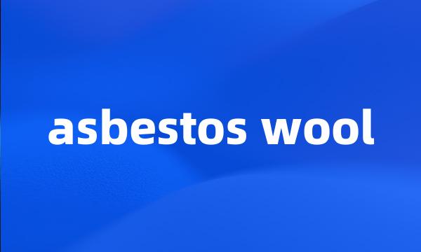 asbestos wool