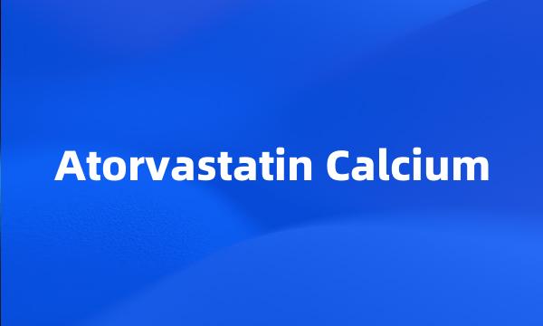 Atorvastatin Calcium