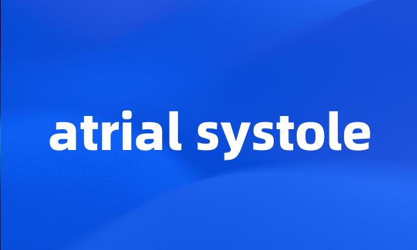 atrial systole