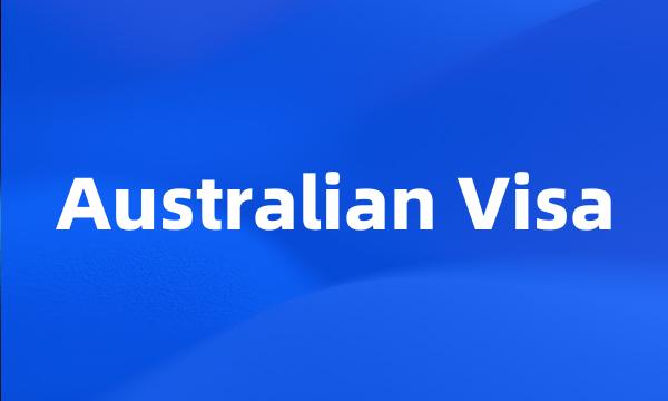 Australian Visa