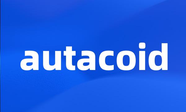 autacoid