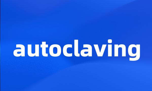 autoclaving