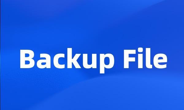 Backup File