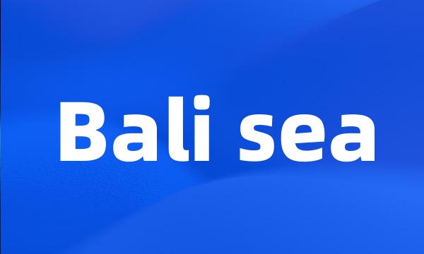 Bali sea