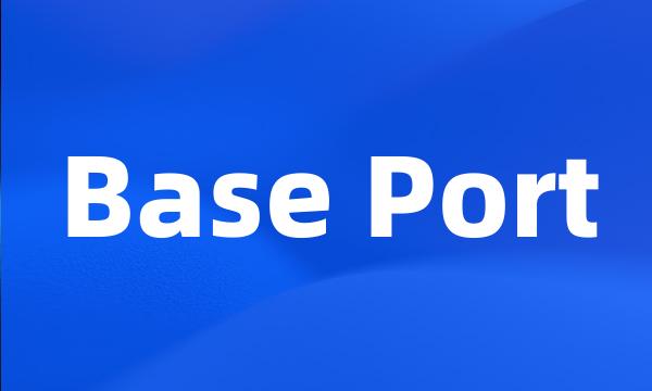 Base Port