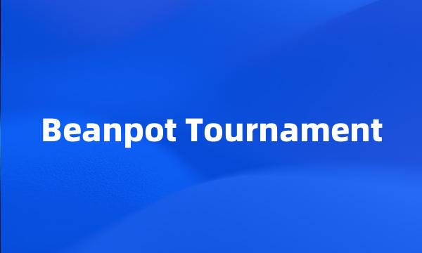 Beanpot Tournament