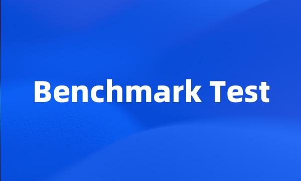 Benchmark Test