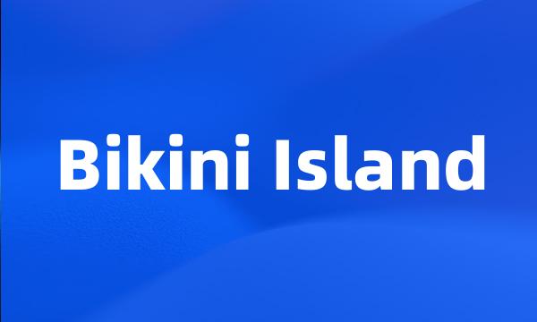 Bikini Island