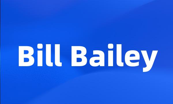 Bill Bailey