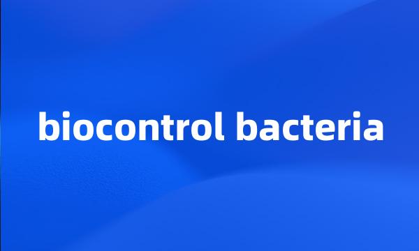 biocontrol bacteria