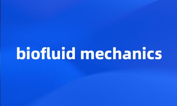 biofluid mechanics