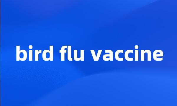 bird flu vaccine