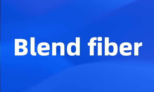 Blend fiber