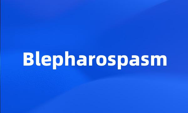 Blepharospasm