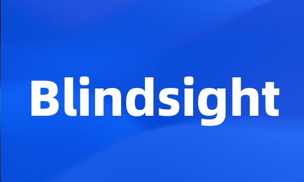 Blindsight