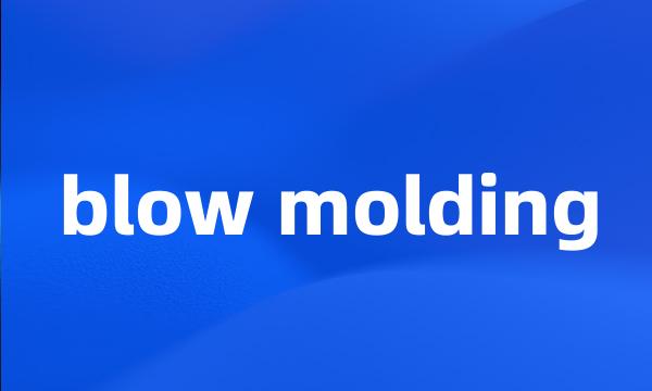 blow molding