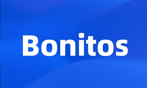 Bonitos