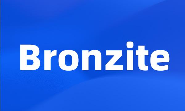 Bronzite