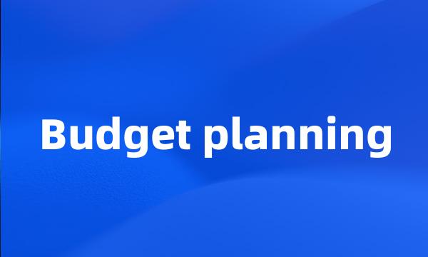 Budget planning