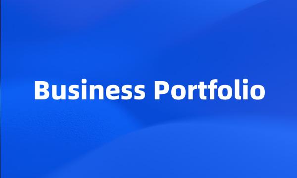 Business Portfolio