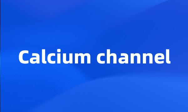 Calcium channel