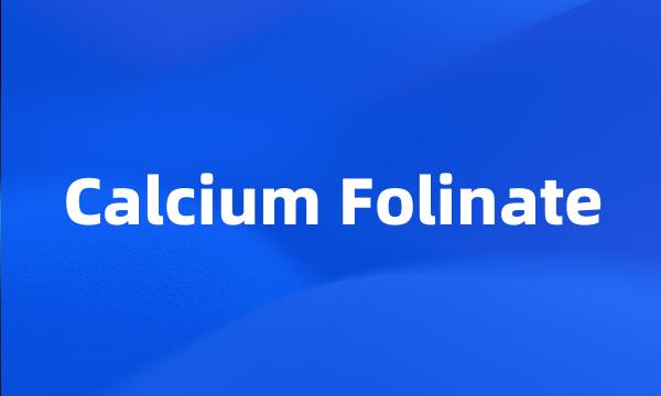 Calcium Folinate