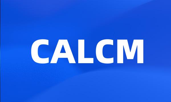 CALCM