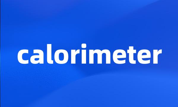 calorimeter