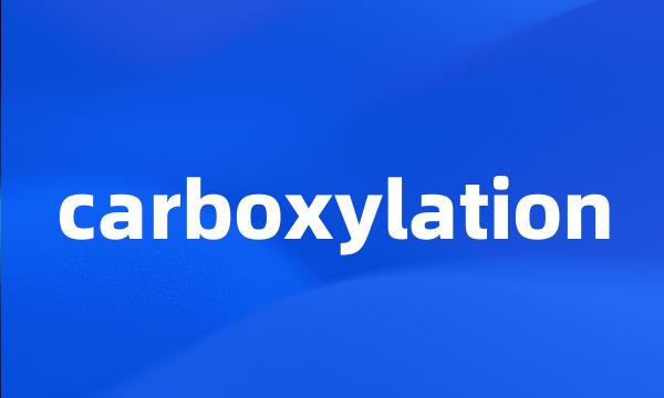 carboxylation