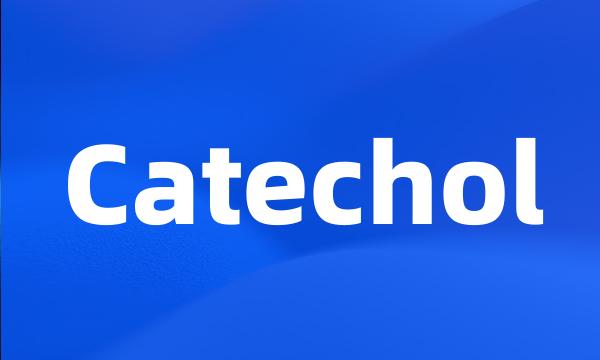 Catechol