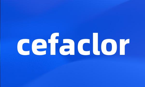 cefaclor