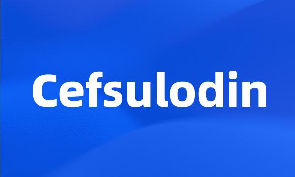 Cefsulodin