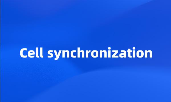 Cell synchronization