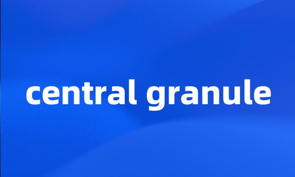 central granule