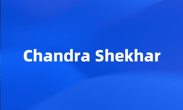 Chandra Shekhar